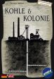 Kohle & Kolonie (2nd Edition) (Import) on Sale