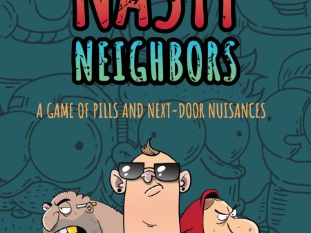 Nasty Neighbors Online Hot Sale