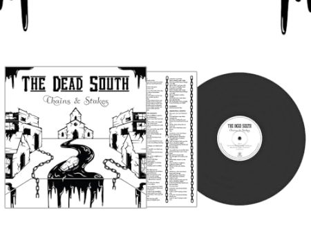 THE DEAD SOUTH - CHAINS & STAKES (VINYL) Cheap