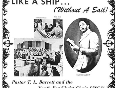 PASTOR T.L. BARRETT & THE YOUTH FOR CHRIST CHOIR - LIKE A SHIP (WITHOUT A SAIL) (VINYL) Online now