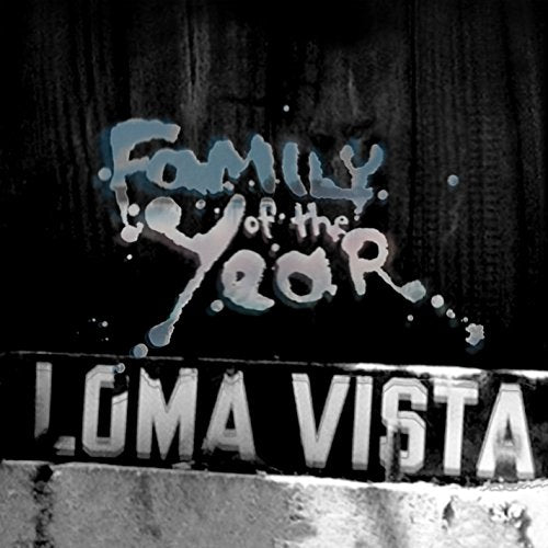 FAMILY OF THE YEAR - LOMA VISTA (VINYL) For Cheap