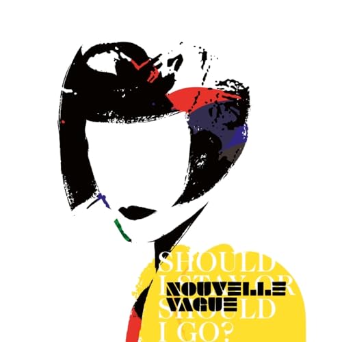 NOUVELLE VAGUE - SHOULD I STAY OR SHOULD I GO (VINYL) Sale