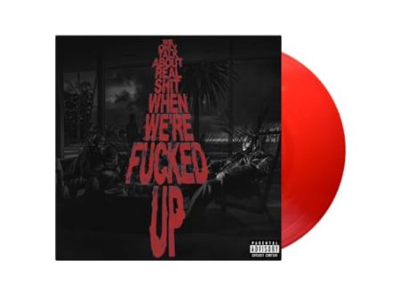 BAS - WE ONLY TALK ABOUT REAL SHIT WHEN WE RE FUCKED UP (2LP) Discount