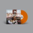 HURRAY FOR THE RIFF RAFF - THE PAST IS STILL ALIVE (VINYL) For Sale