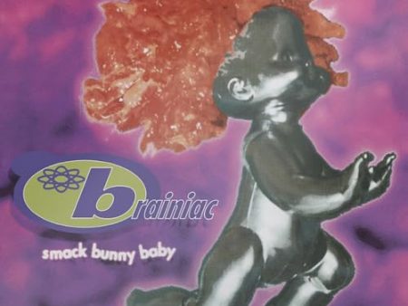 BRAINIAC - SMACK BUNNY BABY (VINYL) Online