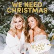 MADDIE & TAE - WE NEED CHRISTMAS (VINYL) For Discount