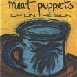 MEAT PUPPETS - UP ON THE SUN (VINYL) Online Hot Sale