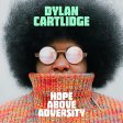 DYLAN CARTLIDGE - HOPE ABOVE ADVERSITY (VINYL) Online now