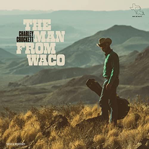 CHARLEY CROCKETT - THE MAN FROM WACO (VINYL) Online Sale