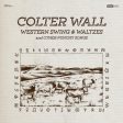 COLTER WALL - WESTERN SWING & WALTZES AND OTHER PUNCHY SONGS (VINYL) For Discount